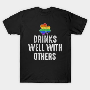 Drinks Well With Others Lgbt Gay T-Shirt